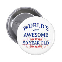 World's Most Awesome 50 Year Old Pin