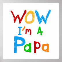 Wow bin ich ein Papa-T-Shirts und Geschenke Posterdrucke