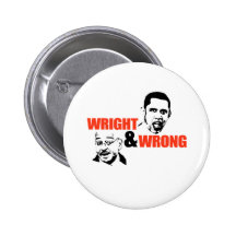 WRIGHT U. UNRECHT/ANTI-OBAMA ANSTECKNADEL