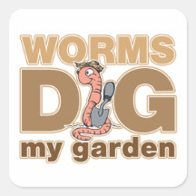 Würmer graben meinen Garten Quadrataufkleber