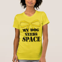 Yellow Ribbon My Dog Needs Space Shirt