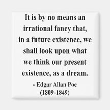 Zitat 7a Edgar Allen Poe Kühlschrankmagnet