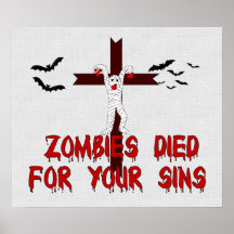 Zombies starben für Ihre Sünden Plakatdruck