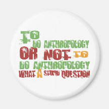 Zu Anthropologie tun Magnete
