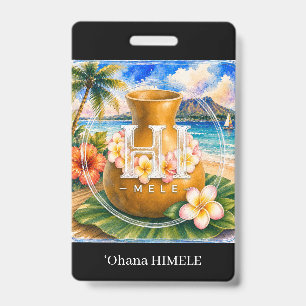 ʻOhana HIMELE Namensschild Ipu Ausweis