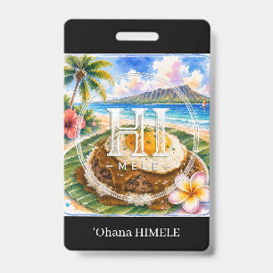 ʻOhana HIMELE Namensschild Loco Moco Ausweis