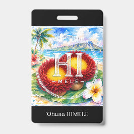 ʻOhana HIMELE Namensschild ‘Ulī’ulī Ausweis