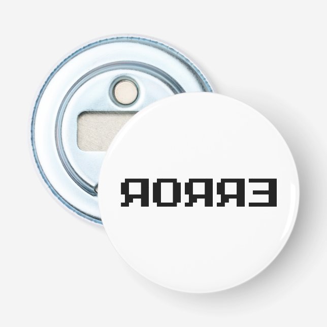 Я Я Я Ǝ | FEHLER FLASCHENÖFFNER (Vorderseite)