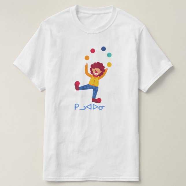 ᑭ ᓗ ᐊ ᓂ - Clown in Inuktitut T-Shirt (Design vorne)