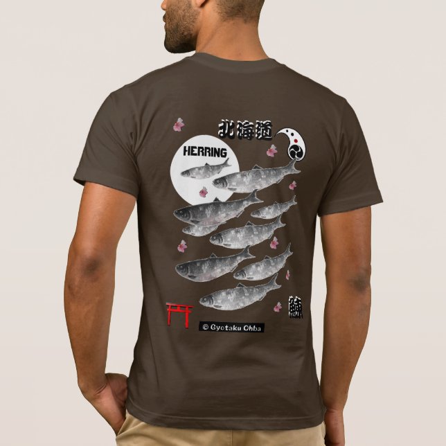 ニシン！（鰊；北海道）あらゆる生命たちへ感謝をささげます。 T-Shirt (Rückseite)