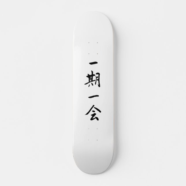 一 期 一 会 ケ ス kaisji japanese skateboard (Vorne)