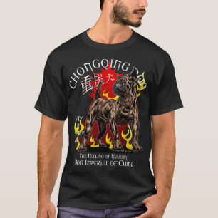 重 庆 犬 - Chongqing Hund Imperial der China T-Shirt