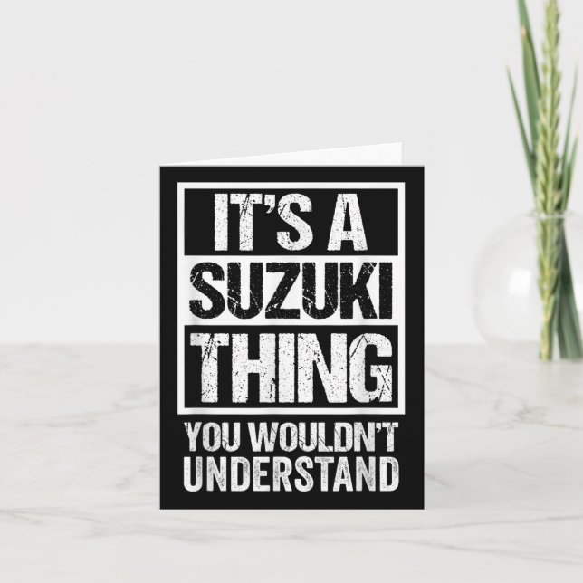 鈴 木 字 ein Suzuki-Ding, das Sie nicht verstehen wür Karte (Vorderseite)