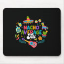 Suche nach lustiger nacho mousepads Mexikanisch