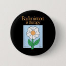 Suche nach therapeutisch buttons Badminton