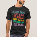 Suche nach kugeln tshirts Sarkastisch