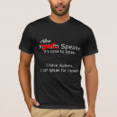 Suche nach autismus spricht tshirts Aspergers