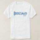 Suche nach brautjungfer tshirts Bride