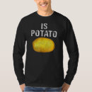 Suche nach potatoe tshirts Fernsehen