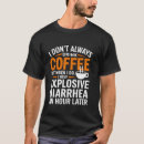 Suche nach verdauung tshirts Kaffee