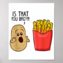 Suche nach lustige kartoffel poster Pommes frites
