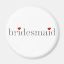 Suche nach brautjungfer magnete Bridesmaid