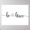 Suche nach seien sie mutig poster Inspirierendes zitat