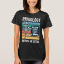 Suche nach radiologie technologie tshirts Xray
