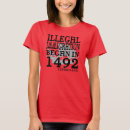 Suche nach illegale einwanderung tshirts 1492