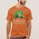 Suche nach lustiger vogel tshirts Natur