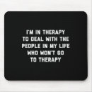 Suche nach therapeut mousepads Erholung