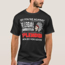 Suche nach illegale einwanderung tshirts Einheimisch