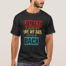Suche nach loyalität tshirts Sie