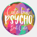 Suche nach psycho aufkleber Sarkastisch