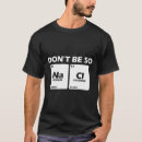 Suche nach edelgase tshirts Atommasse