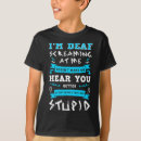 Suche nach taubheit tshirts Liebe