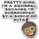 Suche nach nuss aufkleber Verrückt