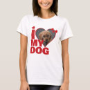 Suche nach i love my dog tshirts Rizaso