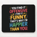 Suche nach spaß mousepads Lustiges sprichwort