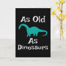 Suche nach lustige dinosaurier karten Senior