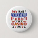 Suche nach gambler buttons Ruhestand
