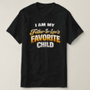 Suche nach schwiegervater tshirts Lieblingskind