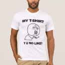 Suche nach kein y u tshirts Internet