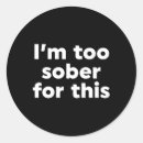 Suche nach nüchtern aufkleber Spaß