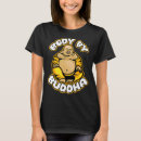 Suche nach buddhistisch tshirts Körperschaft