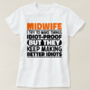 Suche nach hebamme tshirts Zitat