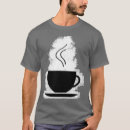 Suche nach heißer kaffee tshirts Sprichwort