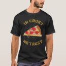 Suche nach kruste tshirts Vertrauen