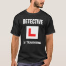 Suche nach detektiv tshirts Job