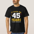 Suche nach fünfundvierzig tshirts 45 jahre alt